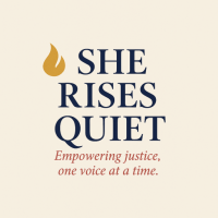 Up She Rises She Rises Quiet – Not alone. Not silent. Not done.